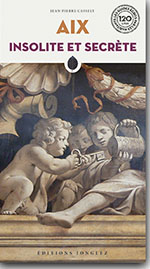 aix insolite et secrete editions jonglez jean-pierre cassely